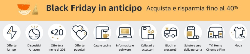 categorie offerte Amazon Black Friday in anticipo